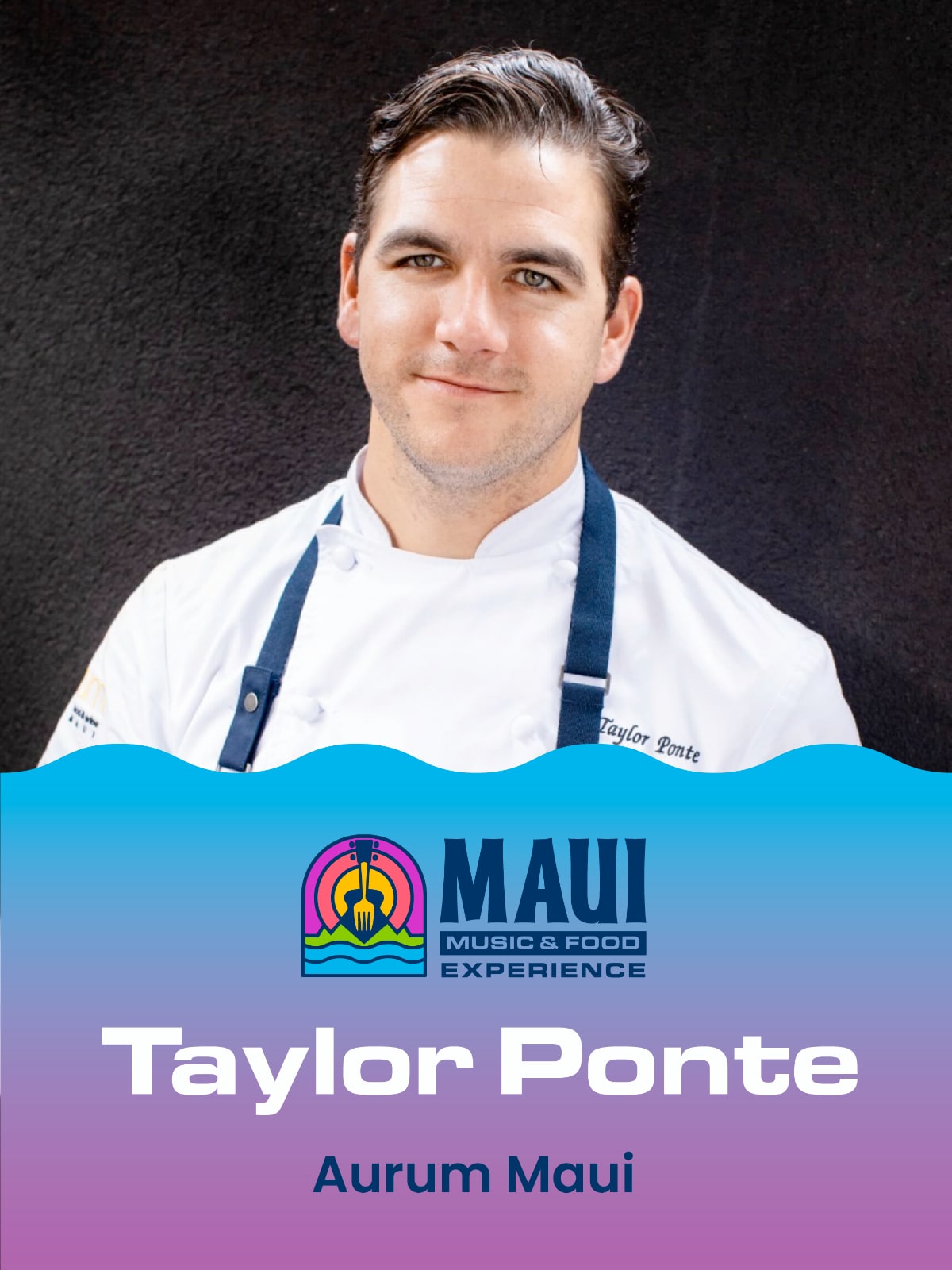 Chef Partner Taylor Ponte of Aurum Maui